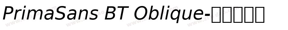 PrimaSans BT Oblique字体转换
